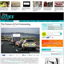 The Future of Car Commuting - Commute
