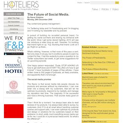 The Future of Social Media. - Monday, 28th December 2009 at 4Hot