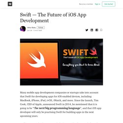 Swift — The Future of iOS App Development - Athul Babu - Medium