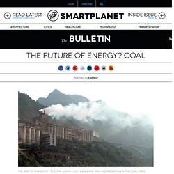 The future of energy? Coal