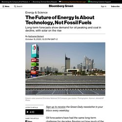 The Future of Energy Is About Technology, Not Fossil Fuels