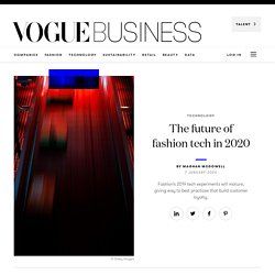 The future of fashion tech in 2020