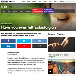 Future - Have you ever felt ‘solastalgia’?