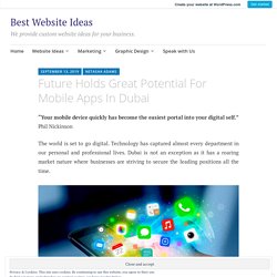 Future Holds Great Potential For Mobile Apps In Dubai