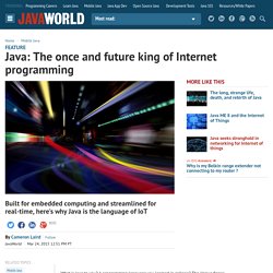 Java: The once and future king of Internet programming