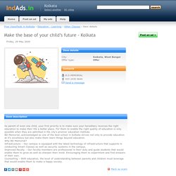 Make the base of your child’s future - Kolkata - free classified ads
