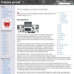 Future proof & Tim's laptop service manuals