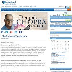 The Future of Leadership - Deepak Chopra and Intent