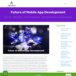 Future of Mobile App Development