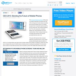 A Look At The Future Of Mobile Phones From CES 2013