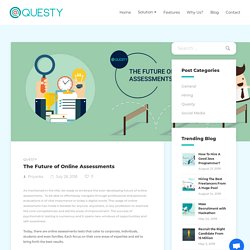 The Future of Online Assessments