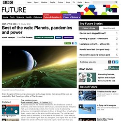Future - Science & Environment - Best of the web: Planets, pandemics and power