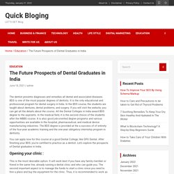 The Future Prospects of Dental Graduates in India