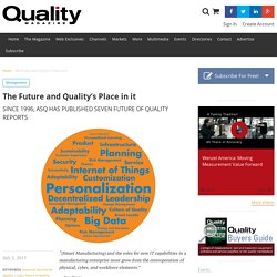 The Future and Quality’s Place in it