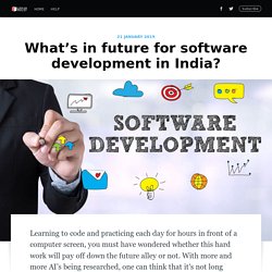 What’s in future for software development in India?