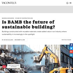 BAMB: The Future of Sustainable Building?