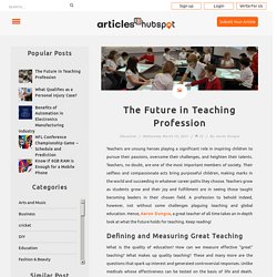 The Future in Teaching Profession