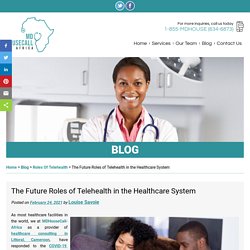 The Future Roles of Telehealth in the Healthcare System