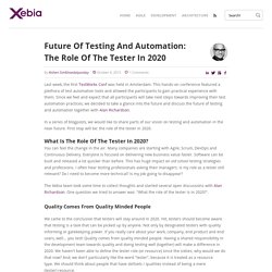 Future of Testing and Automation: The role of the tester in 2020