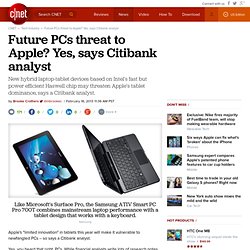 Future PCs threat to Apple? Yes, says Citibank analyst