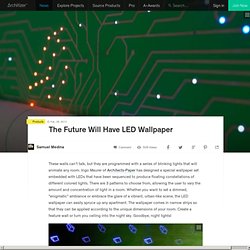 The Future Will Have LED Wallpaper
