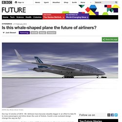 Is this whale-shaped plane the future of airliners?