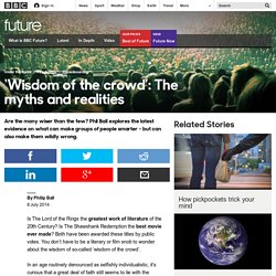 ‘Wisdom of the crowd’: The myths and realities