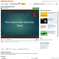 The Future With Stainless Steel