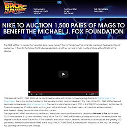 Nike to auction 1,500 pairs of Mags to benefit the Michael J. Fox Foundation