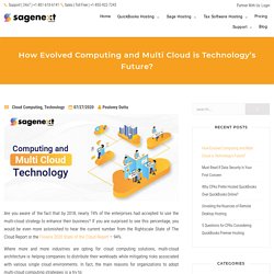 How Evolved Computing and Multi Cloud is Technology and Future?