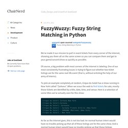 FuzzyWuzzy: Fuzzy String Matching in Python
