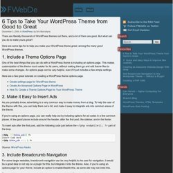 6 Tips to Take Your WordPress Theme from Good to Great