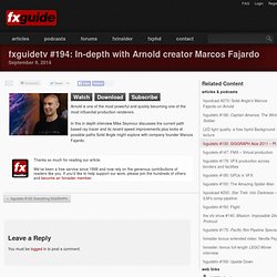 tv #194: In-depth with Arnold creator Marcos Fajardo