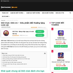 G63.vin - Siêu phẩm đổi thưởng tặng code xịn