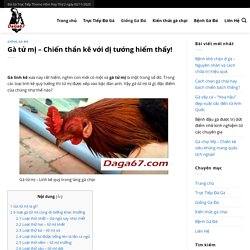 Gà tử mị - Chiến thần kê với dị tướng hiếm thấy! Daga67.com