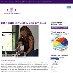 Baby Hair: For Gabby, Blue Ivy & Me