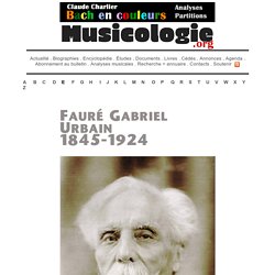 Gabriel Fauré (1845-1924) - musicologie.org
