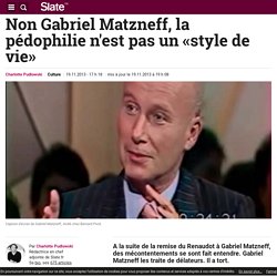 Non Gabriel Matzneff, la pédophilie n'est pas un «style de vie»