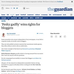 'Pesky gadfly' wins rights for bloggers