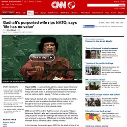 s purported wife rips NATO, says 'life has no value'