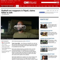Gadhafi son said to escape; rebels extend grip on Tripoli