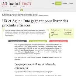 UX et Agile : Duo gagnant pour livrer des produits efficaces