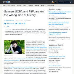 Gaiman: SOPA and PIPA are on the wrong side of history