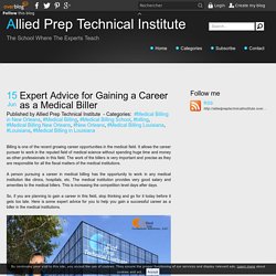 Expert Advice for Gaining a Career as a Medical Biller
