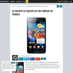 Le Galaxy SII équipé du NFC arrive en France