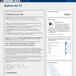 Galera da T.I: Certificações para UML