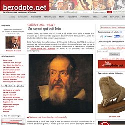 Galilée (1564 - 1642) - Un savant qui voit loin