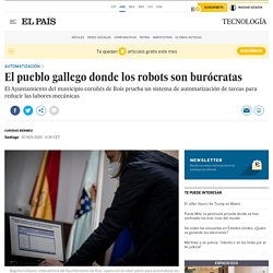 El pueblo gallego donde los robots son burócratas