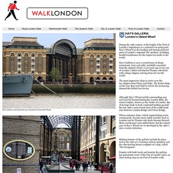 Hay's Galleria - Walk London Sightseeing Tour