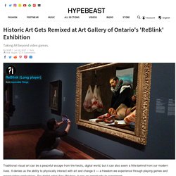 Historic Art Gets Remixed at Art Gallery